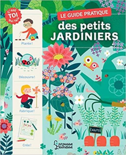 Le guide pratique des petits jardiniers par Michel Luchesi