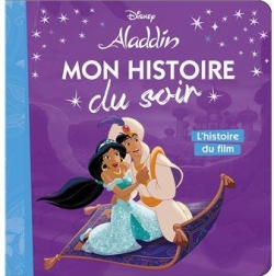 Mon histoire du soir : Aladdin par Walt Disney