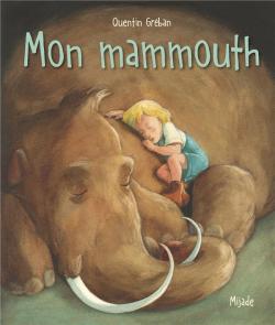 Mon mammouth  par Quentin Grban
