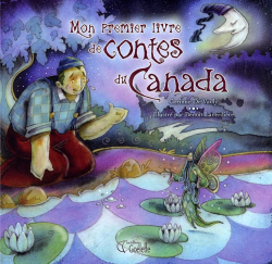 Mon premier livre de contes du Canada par Corinne De Vailly