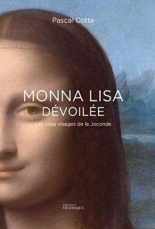 Mona Lisa dvoile par Pascal Cotte