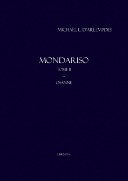 Mondariso, tome 2 : Osanne par Michal L. d' Arlempdes
