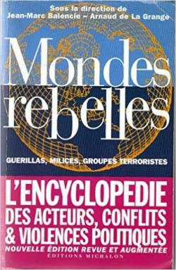 Mondes rebelles par Arnaud de La Grange