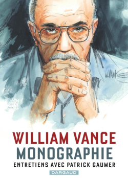 Monographie William Vance par Patrick Gaumer