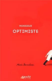 Monsieur Optimiste par Alain Berenboom