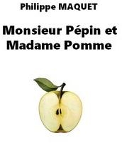 Monsieur Ppin et Madame Pomme par Philippe Maquet