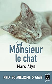 Monsieur le chat par Marc Alyn