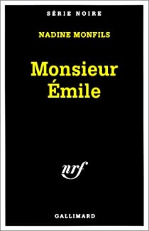 Monsieur mile par Nadine Monfils