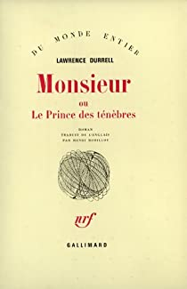 Monsieur ou le Prince des Tnbres par Lawrence Durrell