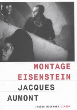 Montage Eisenstein (Collection a-cinma) par Jacques Aumont