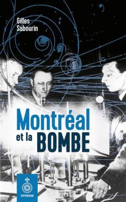 Montral et la bombe par Gilles Sabourin