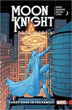 Moon Knight - Legacy, tome 1 : Crazy Runs in the Family par Max Bemis