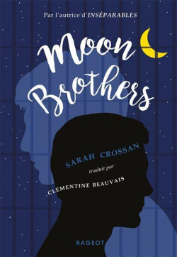 Moon brothers par Sarah Crossan