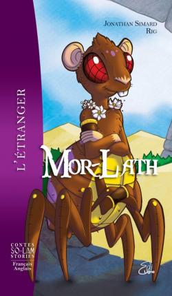 Mor-Lath l'tranger par Jonathan Simard