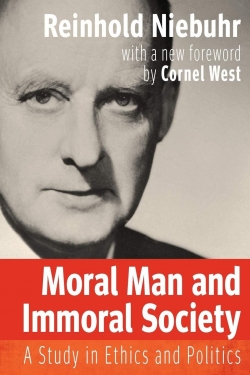 Moral Man and Immoral Society par Reinhold Niebuhr