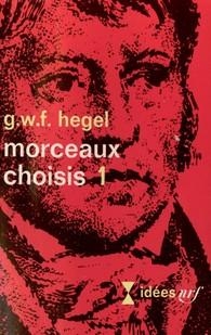 Morceaux choisis, tome 1 par Georg Wilhelm Friedrich Hegel