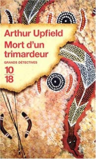 Mort d\'un Trimardeur par Arthur Upfield