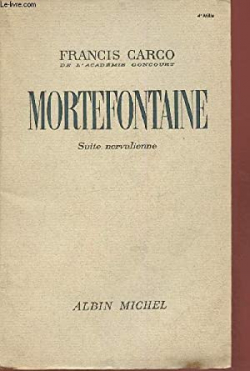 Mortefontaine par Francis Carco