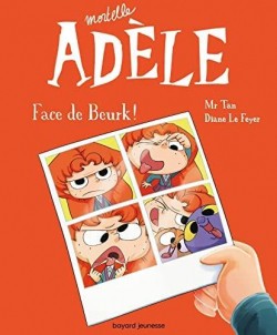 Mortelle Adle, tome 19 : Face de Beurk ! par Mr Tan