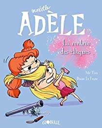 Mortelle Adle, tome 9 : La rentre des claques par Antoine Dole
