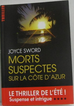 Morts suspectes sur la Cte d'Azur par Joyce Sword