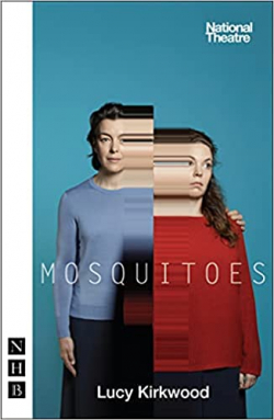Mosquitoes par Lucy Kirkwood