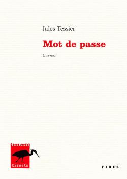 Mot de passe par Jules Tessier