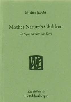 Mother Nature's Children par Micha Jacobi