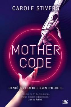 Mother Code par Carole Stivers