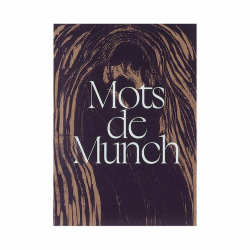 Mots de Munch par Muse d\' Orsay - Paris