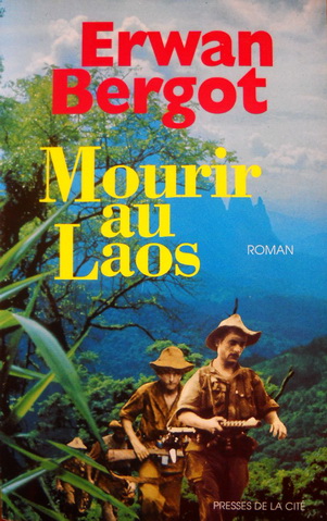 Mourir au Laos par Bergot