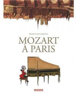 Mozart  Paris par Frantz Duchazeau