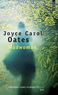 Mudwoman par Joyce Carol Oates