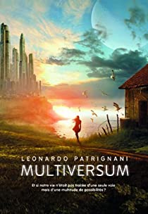Multiversum, tome 1 par Patrignani
