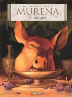Murena, tome 10 : Le Banquet par Jean Dufaux