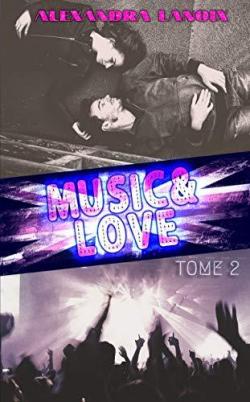 Music & Love, tome 2 par Alexandra Lanoix