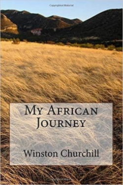 My African Journey par Winston Churchill