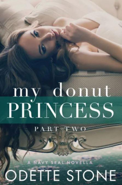 My Donut Princess, tome 2 par Odette Stone