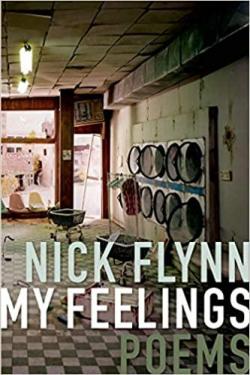 My Feelings par Nick Flynn