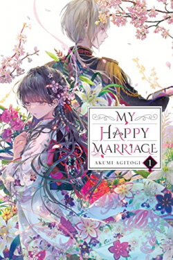 My Happy Marriage, tome 1 (roman) par Akumi Agitogi