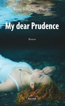 My dear Prudence par Anne-Vronique Herter