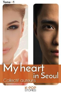 My heart in Seoul, tome 1 par Cary Hascott