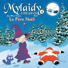 Mylaidy a des soucis, tome 4 : Le Pre Noel par Jean-Marc Derouen