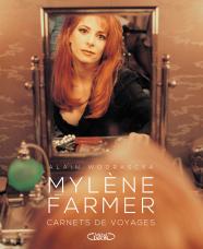 Mylène Farmer : Carnets de voyages par Wodrascka