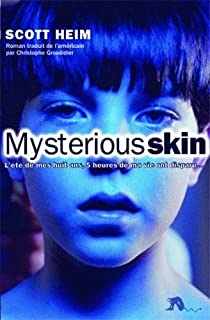 Mysterious Skin par Scott Heim