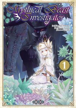 Mythical beast investigator, tome 1 par Keichi Ayasato