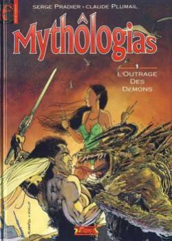 Mythologias, tome 1 : L'outrage des dmons par Serge Pradier