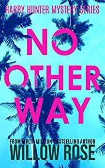 No Other Way par Willow Rose