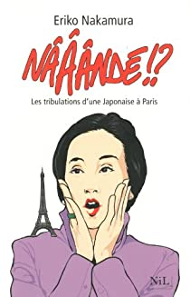 Nnd !? : Les tribulations d'une Japonaise  Paris par Eriko Nakamura