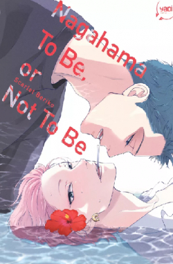 Nagahama To Be, or Not To Be par Beriko Scarlet